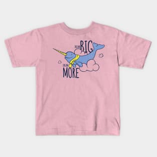 Dream Big, Dream More Kids T-Shirt